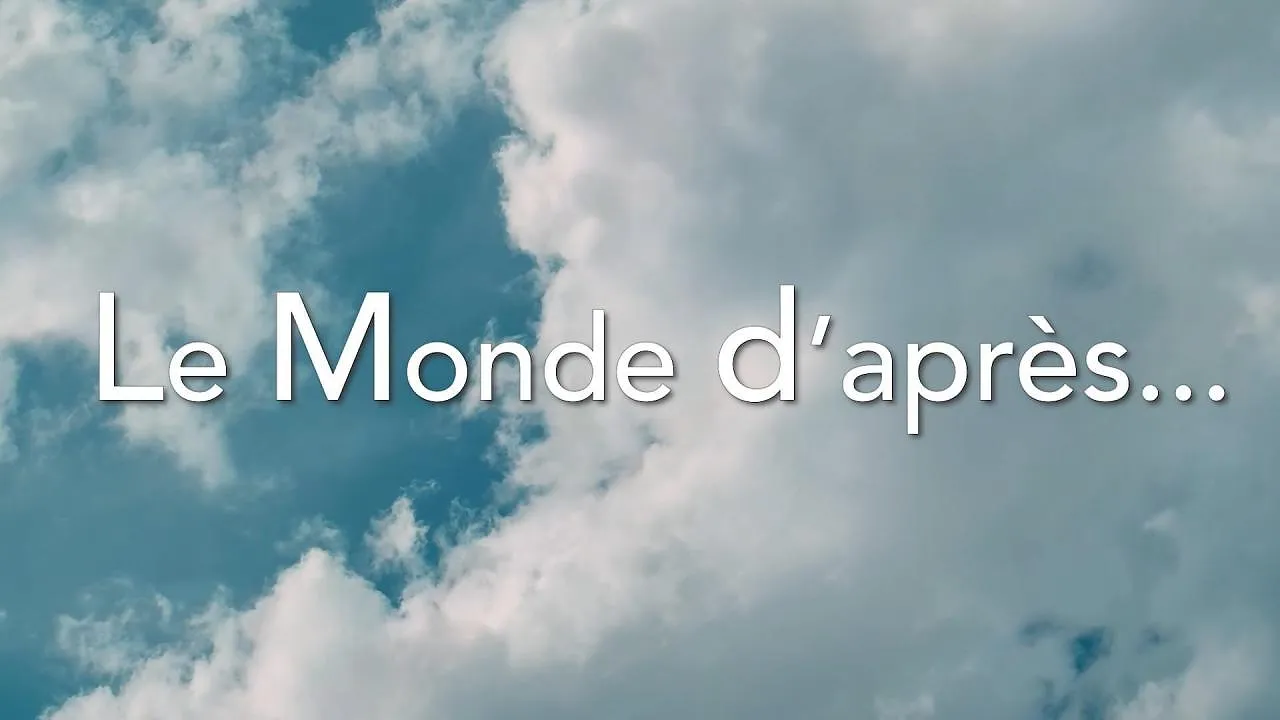 Le monde d'après... - Antenne Centre