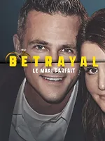 Betrayal : Le mari parfait