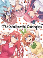 The Quintessential Quintuplets