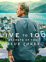 100 ans de plénitude : Les secrets des zones bleues