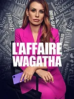 L'Affaire Wagatha