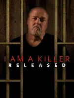 I AM A KILLER : Après la prison