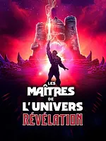 Les Maîtres de l'univers : Révélation