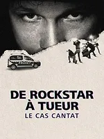 De rockstar à tueur : Le Cas Cantat