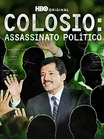 Colosio: Assassinats Politiques