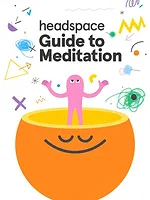 Le guide Headspace de la méditation