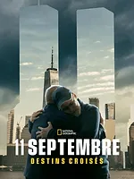 11 septembre : Destins croisés