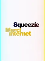 Squeezie : Merci Internet