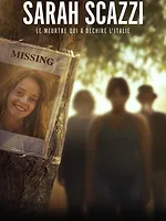 Sarah Scazzi – Le meurtre qui a déchiré l’Italie