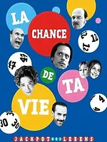 La Chance de ta vie