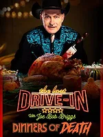 The Last Drive-In: Joe Bob's Dinners of Death