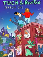 Tuca & Bertie