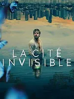La Cité invisible