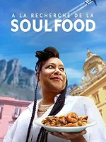 A la recherche de la Soul Food