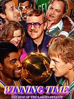 Winning Time : The Rise of the Lakers Dynasty