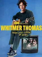 Whitmer Thomas: Terminal Crew of Dudes
