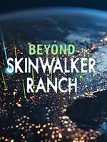 Beyond Skinwalker Ranch