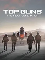 Top Guns : La nouvelle génération