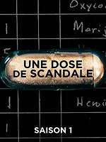 Une dose de scandale