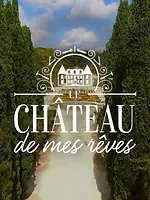 Le château de mes rêves