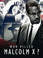 Qui a tué Malcolm X ?