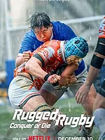 Le Rugby aux tripes : Vaincre ou mourir