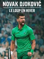 Novak Djoković : Le loup en hiver