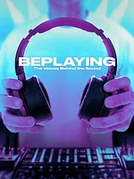BePlaying: La voz detrás del sonido