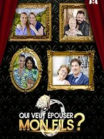 Qui veut épouser mon fils ?