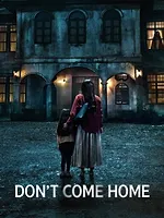 Don't Come Home