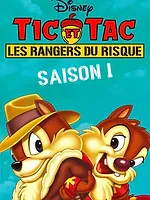 Tic et Tac, les rangers du risque