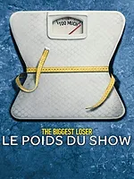 The Biggest Loser : Le Poids du show