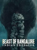 Indian Predator : Le Monstre de Bangalore