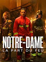 Notre-Dame, la part du feu