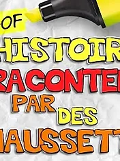 L'Histoire racontée par des chaussettes
