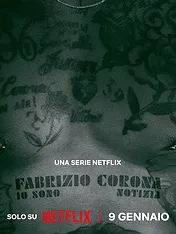 Fabrizio Corona : Le scandale, c'est moi
