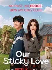 Our Sticky Love