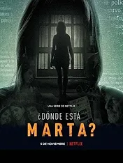 Où est Marta ?