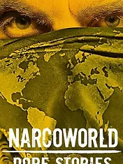 Narcoworld : Histoires de drogue