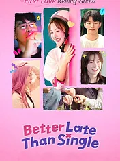 Mieux vaut tard que celib'