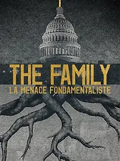 The Family : La menace fondamentaliste