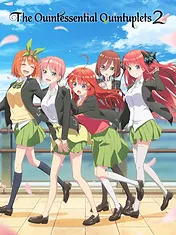 The Quintessential Quintuplets