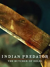 Indian Predator : Le boucher de Delhi
