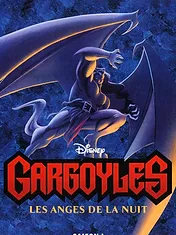 Gargoyles, les anges de la nuit