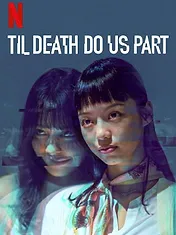 Til Death Do Us Part