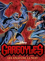 Gargoyles, les anges de la nuit