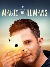 Magic for Humans