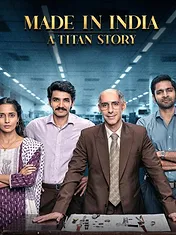 Made in India: A Titan Story