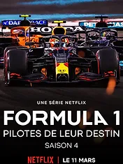 Formula 1 : Pilotes de leur destin