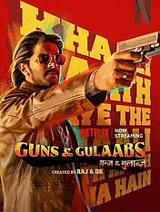 Guns & Gulaabs